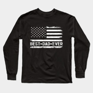 Best Dad Ever With US American Flag Gifts Fathers Day Dad Long Sleeve T-Shirt